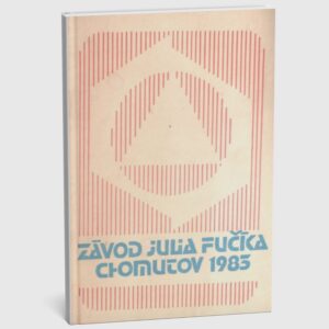 Závod Julia Fučíka Chomutov 1983